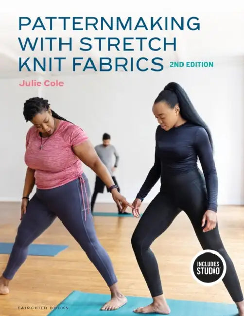Patternmaking with Stretch Knit Fabrics: With Studio by Julie Cole