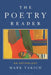 The Poetry Reader: An Anthology by Mark Yakich