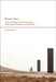 Prosaic Times: Time as Subject in Wordsworth, Richardson, Flaubert, and Melville by John Park