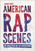American Rap Scenes: An Analysis of 25 Locations by Lavar Pope