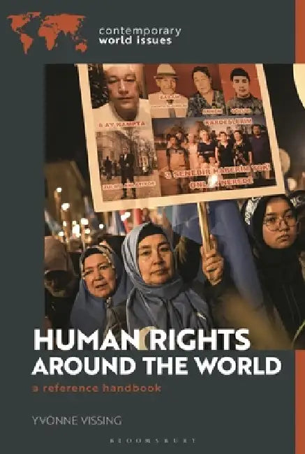 Human Rights Around the World: A Reference Handbook by Yvonne Vissing