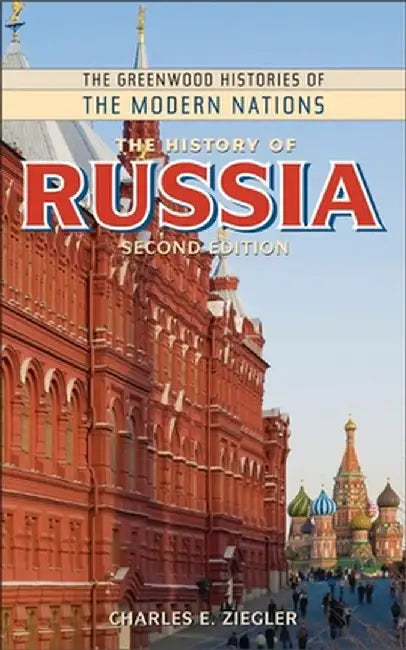 The History of Russia by Charles E. Ziegler