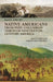 Daily Life of Native Americans from Post-Columbian Through Nineteenth-Century America by Alice Nash