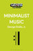 Minimalist Music by Jr. Grella George