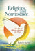 Religions and Nonviolence: The Rise of Effective Advocacy for Peace by Rachel M. Macnair
