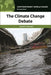 The Climate Change Debate: A Reference Handbook by David E. Newton
