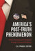 America's Post-Truth Phenomenon: When Feelings and Opinions Trump Facts and Evidence by C. G. Prado