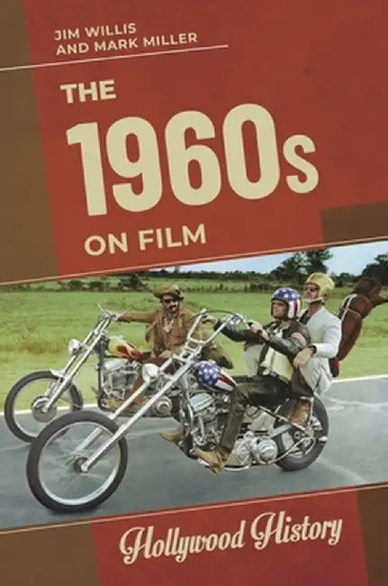 The 1960s on Film by Jim Willis