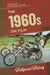 The 1960s on Film by Jim Willis