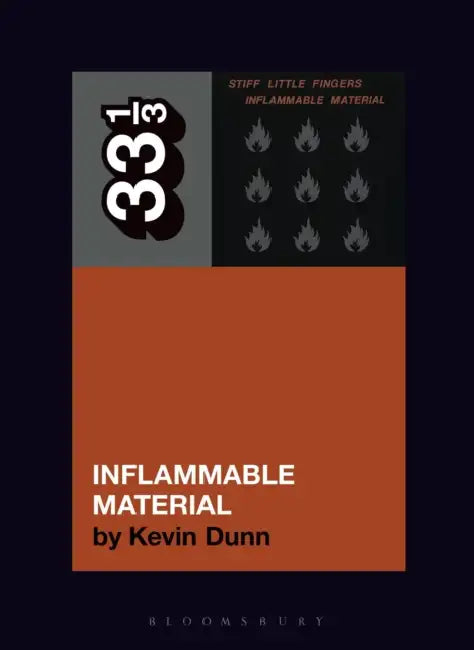 Stiff Little Fingers' Inflammable Material by Kevin Dunn