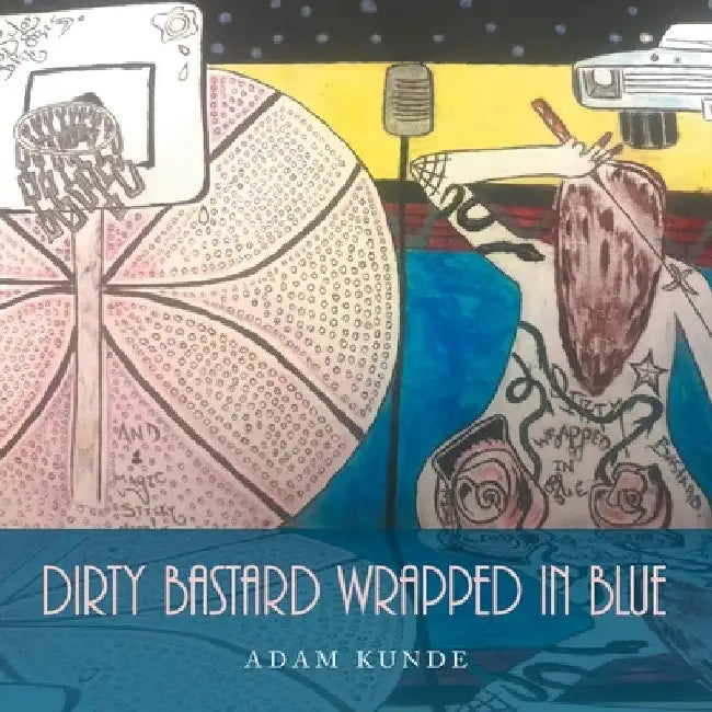 Dirty Bastard Wrapped In Blue by Adam Kunde