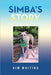 Simba's Story by Whiting, Kim