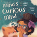 Mina's Curious Mind by Sharon Shaw, Matea Anic?