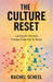 The Culture Reset: Leading with Intention Creating Connection by Design by Rachel Scheel