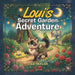 Loui's Secret Garden Adventure by Tina Taylor