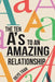 The Ten A's to an Amazing Relationship by Dilys Tran