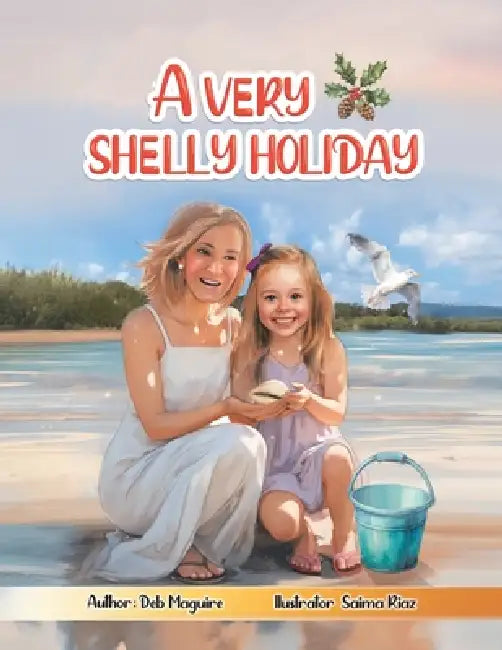 A Very Shelly Holiday by Deb Maguire, Saima Riaz