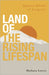 Land of the Rising Lifespan: Japanese Rituals of Longevity by Barbara Lovesy