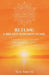 Retune: A Breath Towards Home.: A Qisong Daily Journey to Harmonize your Body, Mind, and Spirit. by Sue Smith