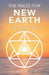 The Rules for New Earth: A Practical Guide to Living & Leading from the Heart by Susan Plant