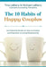 The 10 Habits of Happy Couples: An Essential Guide on How to Create and Maintain a Loving Relationship by Tina LeBlanc