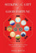 Seeking the Gift of Good Fortune: Legends and Myths of the I Ching and the Time Before Time by Rose Royse