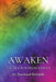 Awaken the Doctor from Within by Raymond Rickards
