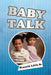 Baby Talk by Sr. Little Kenneth