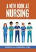 A New Look at Nursing by Marcia A. Edwards Edd