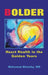 Bolder: Heart Health in the Golden Years by Mohamed Shalaby