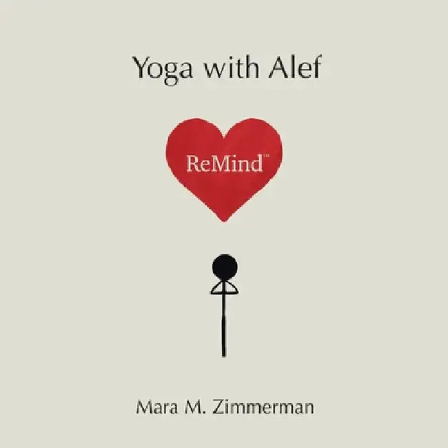 Remind: Yoga with Alef by Mara M. Zimmerman