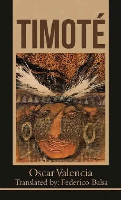 Timoté by Oscar Valencia