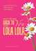 Find the Way Back to You with Lola Lola: How to Thrive in Life after Surviving Sexual Abuse by Yanette Novoa Lcsw
