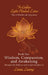 Book One: Wisdom, Compassion, and Awakening: Through Mindfulness and Insight Meditation by Lama Losang