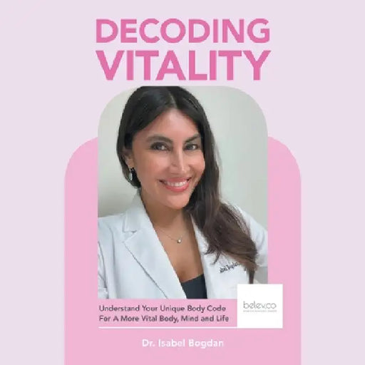 Decoding Vitality: Understand Your Unique Body Code For A More Vital Body, Mind and Life by Isabel Bogdan