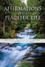 Affirmations for a Peaceful Life: Awakening From Within to Find Peace in a World Full of Chaos by Sarah Malone
