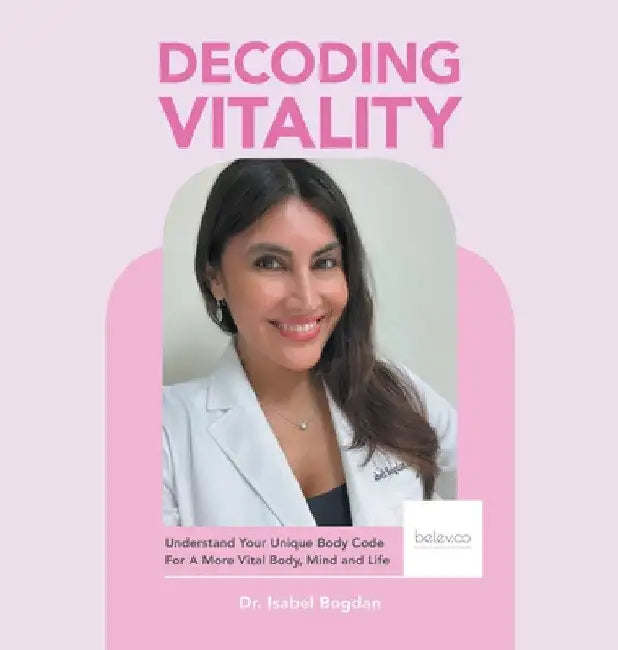 Decoding Vitality: Understand Your Unique Body Code For A More Vital Body, Mind and Life by Isabel Bogdan