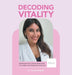 Decoding Vitality: Understand Your Unique Body Code For A More Vital Body, Mind and Life by Isabel Bogdan