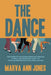 The Dance: The Power of the Father, Parenting Through Divorce and Separation, Don't Let Your Children Become Collateral Damage by Marva Ann Jones