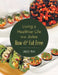 Living a Healthier Life With Jolee Raw & Fat Free by Jolee May