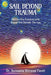 Sail Beyond Trauma: Discovering Freedom with Kappal Otti Holistic Therapy by Sunayana Shivangi Pandé