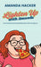 Lighten Up With Amanda: One Comedian's Journey to Getting Healthy While Staying Funny by Amanda Hacker
