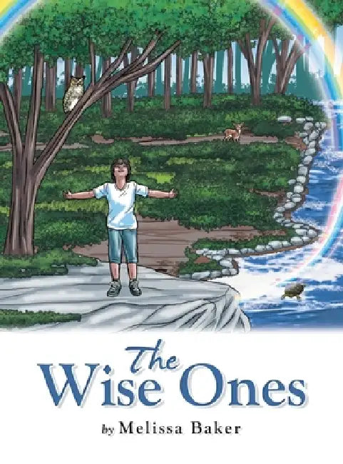 The Wise Ones by Melissa Baker