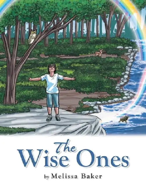 The Wise Ones by Melissa Baker
