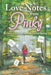 Love Notes from Pinky: A Guide to Spiritual Development and Healing by Diane Rothman Chtp/I Hsc