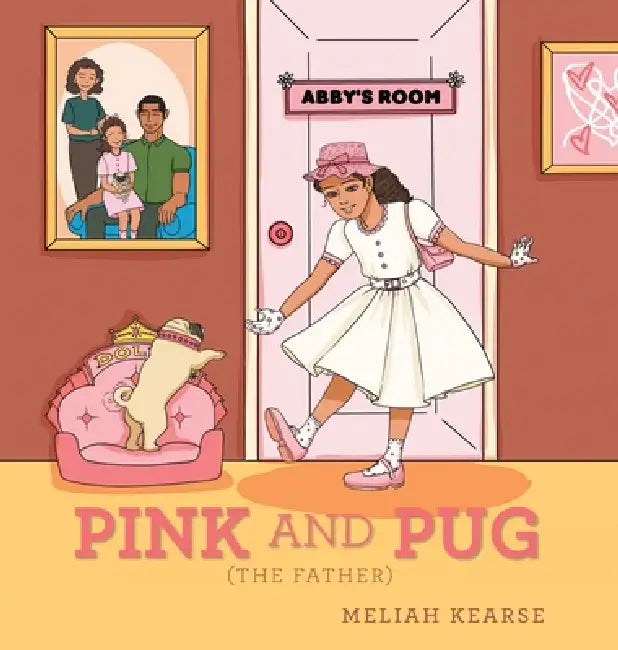 Pink and Pug: (The Father) by Meliah Kearse