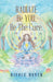 RADIATE Be YOU. Be The Cure. by Nicole Dover