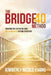 The Bridge40 Method: Changing the Lives of Millions Age 40 and Older Beyond a Paycheck by Kimberly Nicole Evans