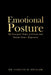 Emotional Posture: Six Energetic States to Create and Sustain Inner Alignment by Colette D. Sinclair