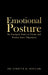 Emotional Posture: Six Energetic States to Create and Sustain Inner Alignment by Colette D. Sinclair